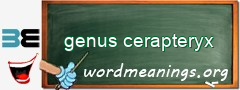 WordMeaning blackboard for genus cerapteryx